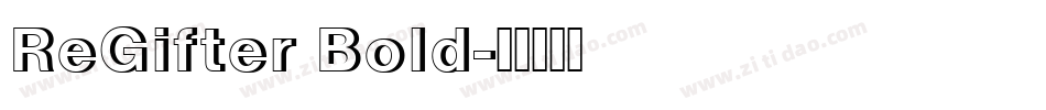ReGifter Bold字体转换